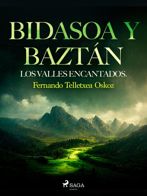 Title details for Bidasoa y Baztán. Los valles encantados. by Fernando Telletxea Oskoz - Available